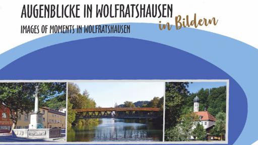 "Augenblicke in Wolfratshausen" - ein Liebeserklärung 08. Dezember 2022