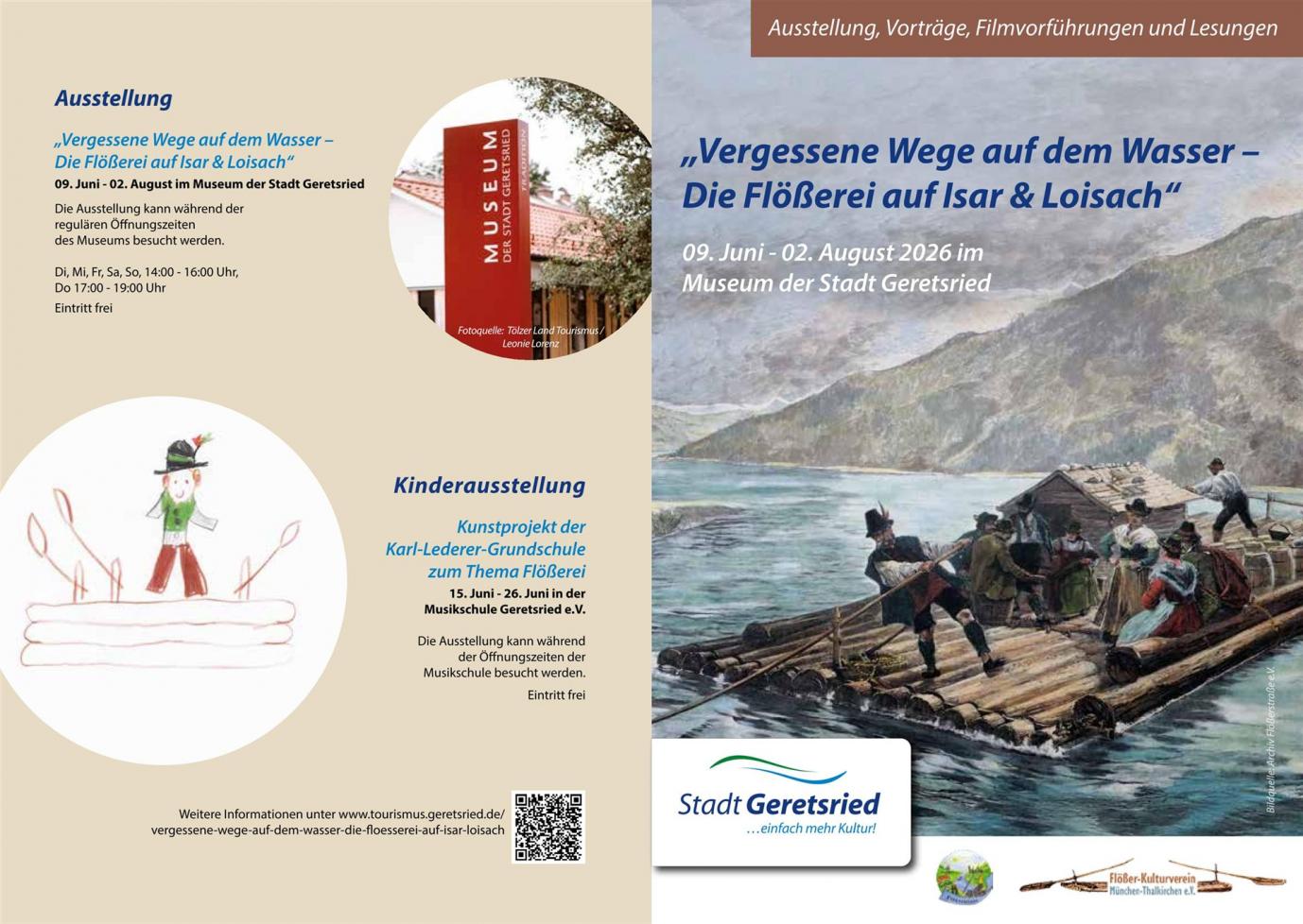 „Vergessene Wege auf dem Wasser – Die Flößerei auf Isar & Loisach“ 09. Juni bis 02. August 2026